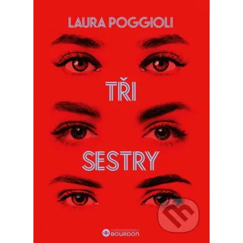 Kniha Tři sestry - Laura Poggioli Bourdon