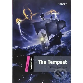 Cizí jazyk Dominoes Starter: the Tempest (2nd) - William Shakespeare Oxford University Press