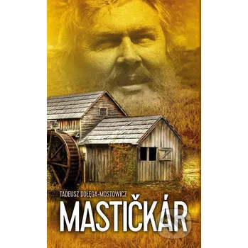 Kniha Mastičkár - Tadeusz Dołęga-Mostowicz Citadella