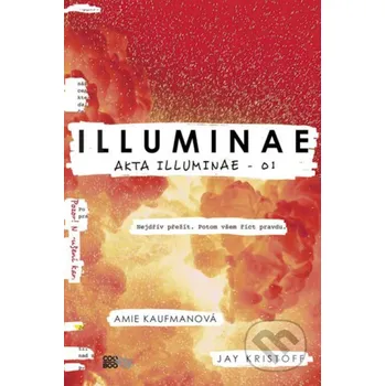 Kniha Illuminae - Amie Kaufman, Jay Kristoff CooBoo CZ