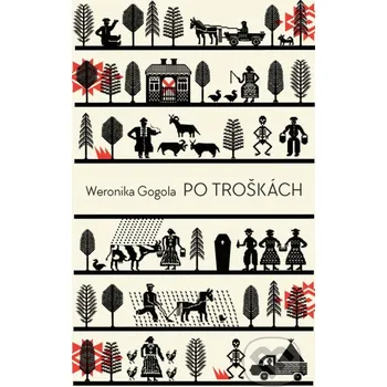 Po troškách - Weronika Gogola Slovart