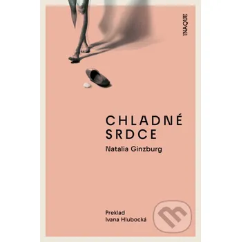 Kniha Chladné srdce - Natalia Ginzburg Inaque