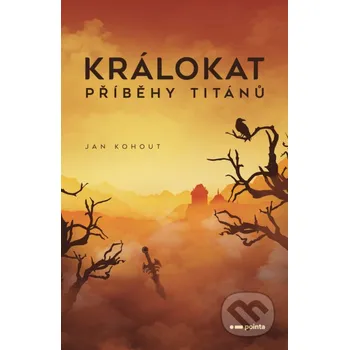 Kniha Králokat - Jan Kohout Pointa