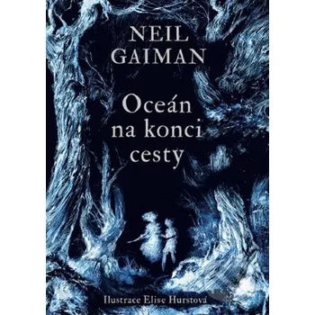 Kniha Oceán na konci cesty - Neil Gaiman, Elise Hurst (Ilustrátor) Argo