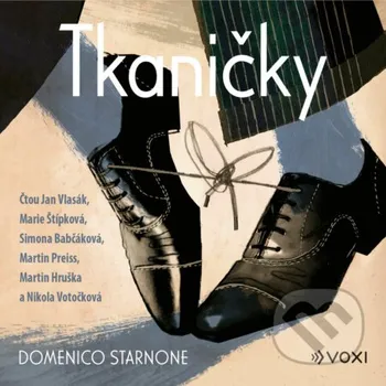 Tkaničky - Domenico Starnone Voxi