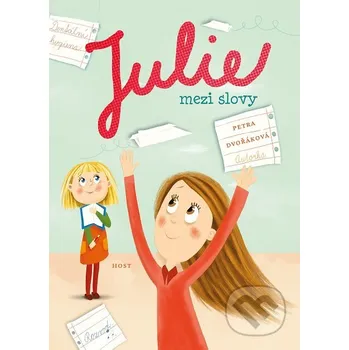 Kniha Julie mezi slovy - Petra Dvořáková Host