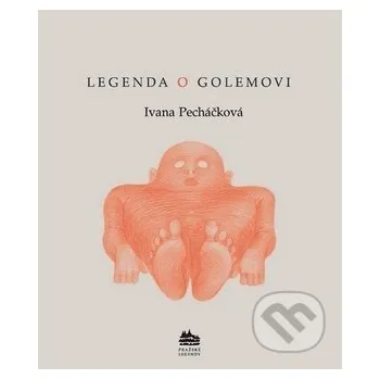 Legenda o Golemovi - Ivana Pecháčková Meander