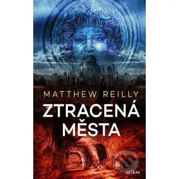 Kniha Ztracená města - Matthew Reilly Alpress