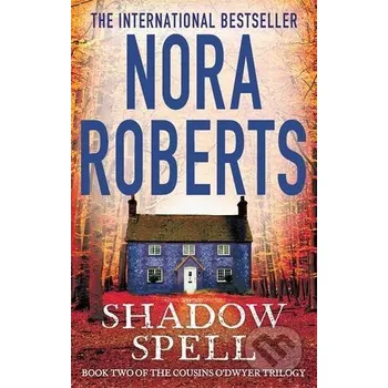 Beletrie pro dospělé Shadow Spell - Nora Roberts Piatkus