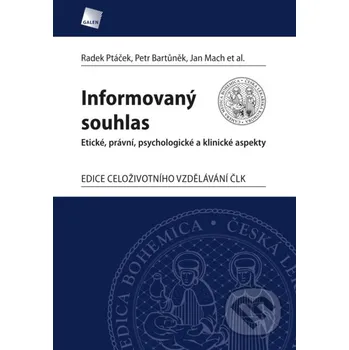 Kniha Informovaný souhlas - Petr Bartůněk Galén