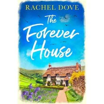 The Forever House - Rachel Dove HQ