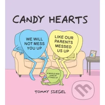 Beletrie pro dospělé Candy Hearts - Tommy Siegel Andrews McMeel