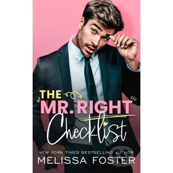 The Mr. Right Checklist - Melissa Foster