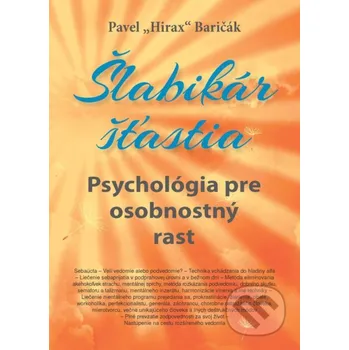 Kniha Šlabikár šťastia 6 - Pavel Hirax Baričák HladoHlas