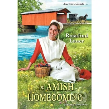 Amish Homecoming, An - Rosalind Lauer Zebra Books