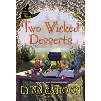 Beletrie pro dospělé Two Wicked Desserts - Lynn Cahoon Kensington Publishing Corporation