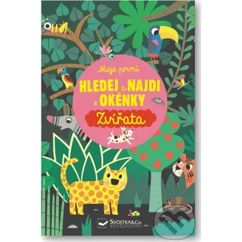 Leporelo Moje první Hledej a najdi s okénky - Zvířata - Svojtka&Co. Svojtka&Co.