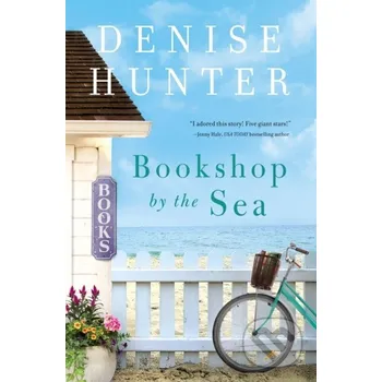 Bookshop by the Sea - Denise Hunter Thomas Nelson Publishers