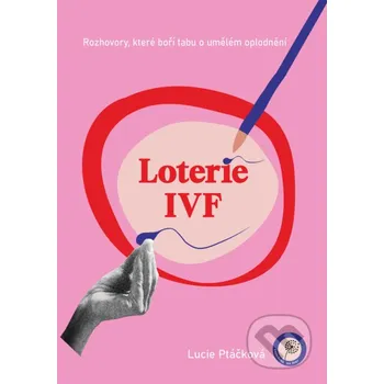 Kniha Loterie IVF - Lucie Ptáčková