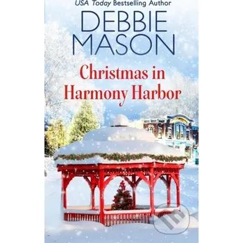 Christmas in Harmony Harbor - Debbie Mason Forever