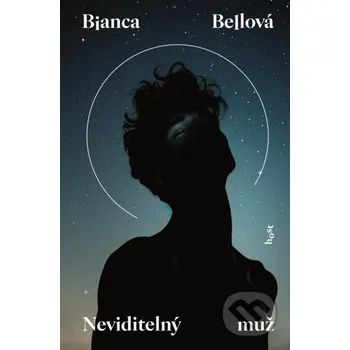 Kniha Neviditelný muž - Bianca Bellová Host