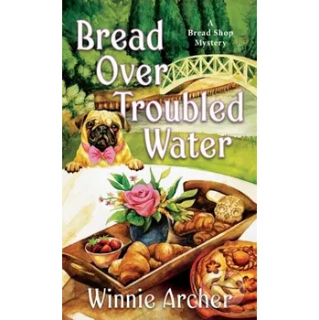 Beletrie pro dospělé Bread Over Troubled Water - Winnie Archer Kensington Publishing Corporation