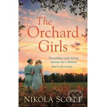 The Orchard Girls - Nikola Scott Headline Book