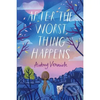 After the Worst Thing Happens - Audrey Vernick Holiday house