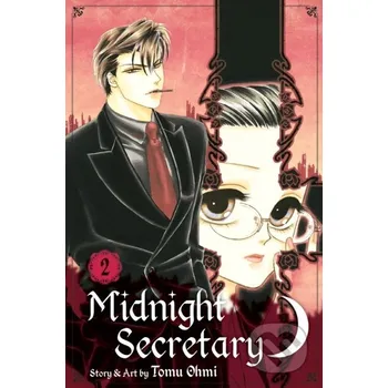 Beletrie pro dospělé Midnight Secretary, Vol. 2 (Tomu Ohmi)(Brožovaná)