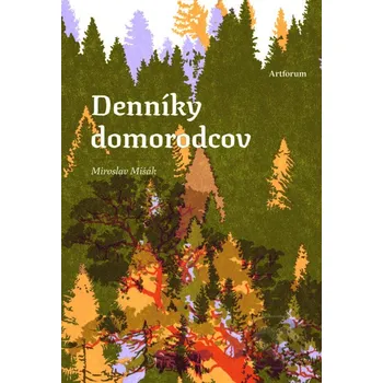 Kniha Denníky domorodcov - Miroslav Mišák Artforum