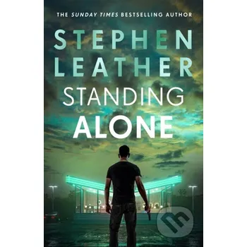 Beletrie pro dospělé Standing Alone - Stephen Leather Hodder Paperback