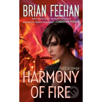 Harmony of Fire - Brian Feehan