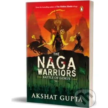 The Naga Warriors - Akshat Gupta Penguin Books