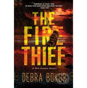 The Fire Thief - Debra Bokur Kensington Publishing Corporation