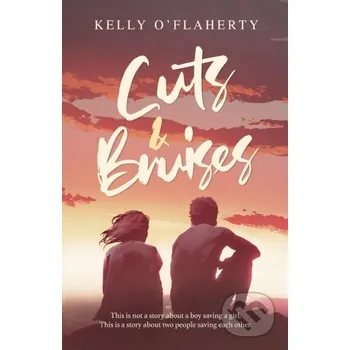 Beletrie pro dospělé Cuts and Bruises - Kelly O'flaherty
