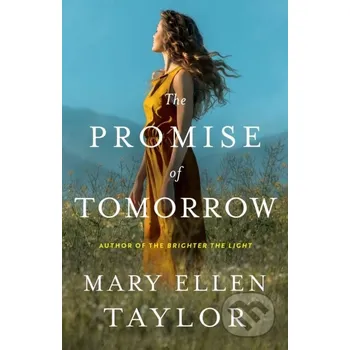 The Promise of Tomorrow - Mary Ellen Taylor