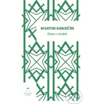 Kniha Dom v stráni - Martin Kukučín Lindeni