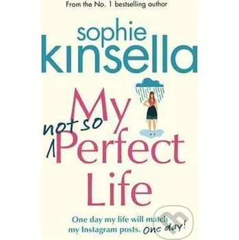 Cizojazyčná kniha My Not So Perfect Life - Sophie Kinsellová Transworld