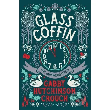 Glass Coffin - Gabby Hutchinson Crouch Farrago