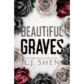 Beautiful Graves - L.J. Shen
