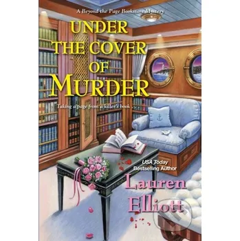 Under the Cover of Murder - Lauren Elliott Kensington Publishing Corporation