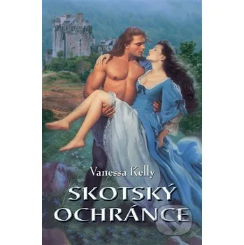 Kniha Skotský ochránce - Vanessa Kelly OLDAG