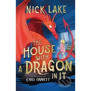 Cizí jazyk The House With A Dragon In It - Nick Lake, Emily Gravett (ilustrátor) Simon & Schuster