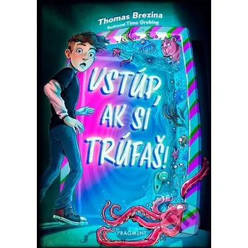 Kniha Vstúp, ak si trúfaš! - Thomas C. Brezina Fragment