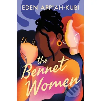 The Bennet Women - Eden Appiah-Kubi