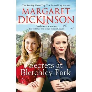 Secrets at Bletchley Park - Margaret Dickinson Pan Books