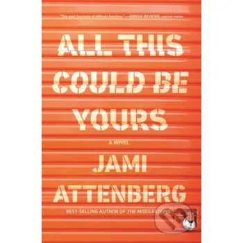 All This Could Be Yours - Jami Attenberg Serpents Tail
