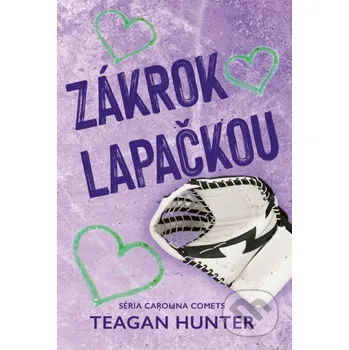 Kniha Zákrok lapačkou - Teagan Hunter Zelený kocúr