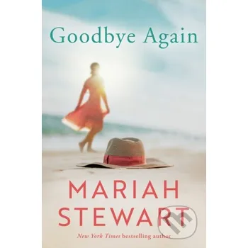 Goodbye Again - Mariah Stewart