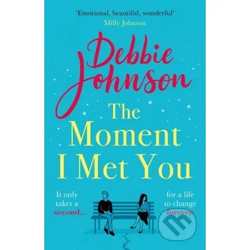 The Moment I Met You - Debbie Johnson Orion